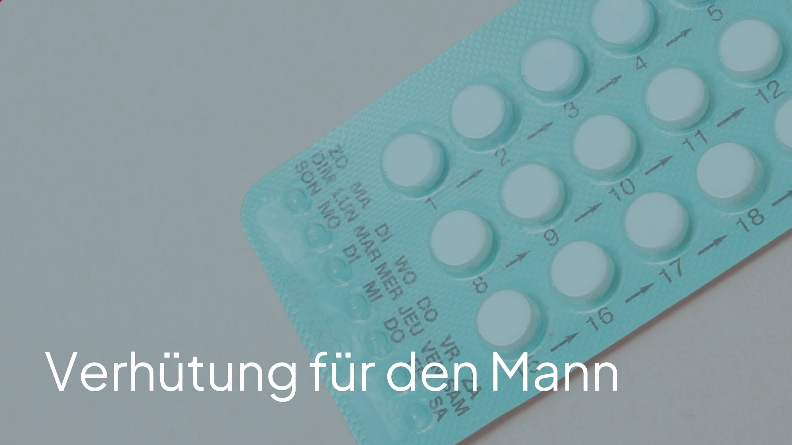 Verhütung für den Mann: Welche Verhütungsmethoden gibt es?