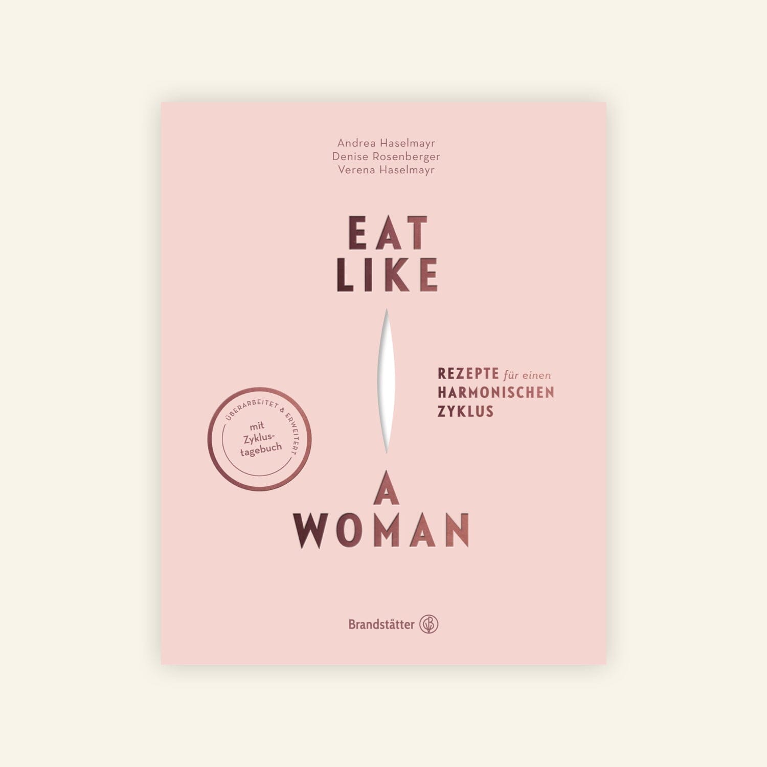 eat like a woman - Rezepte für einen harmonischen Zyklus Buch Ladyplanet CH