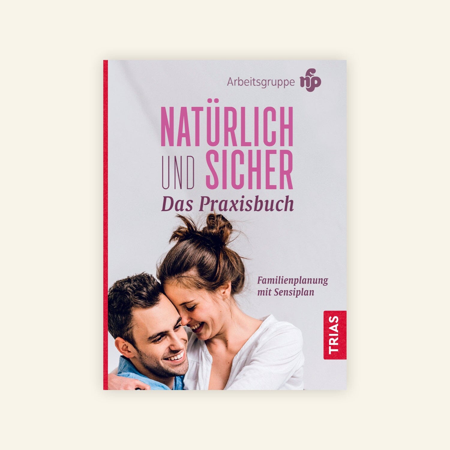 Natürlich und sicher verhüten - das Praxisbuch Buch Ladyplanet CH