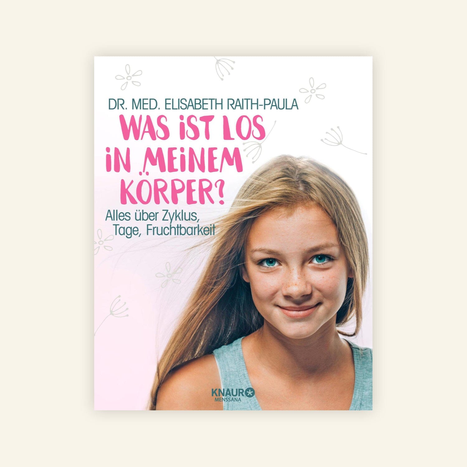 Was ist los in meinem Körper - Dr. Raith-Paula Buch Ladyplanet CH