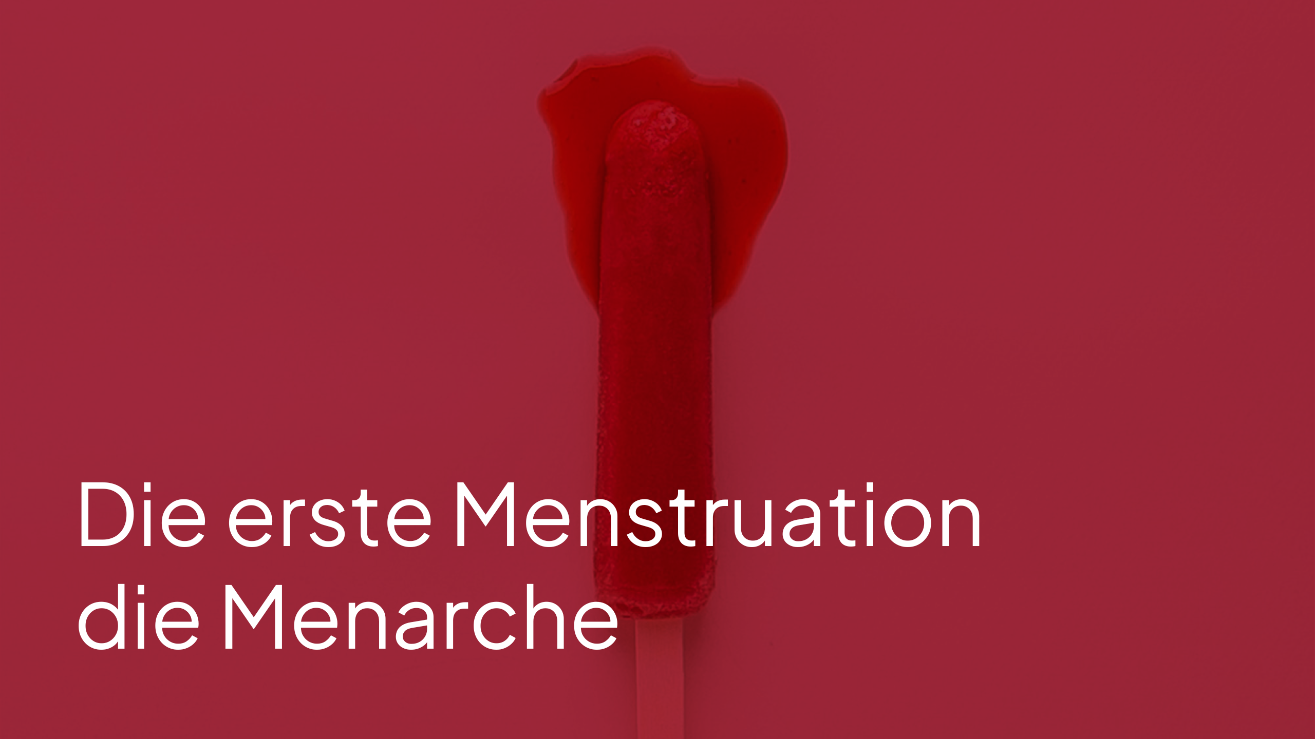 Die erste Menstruation die Menarche