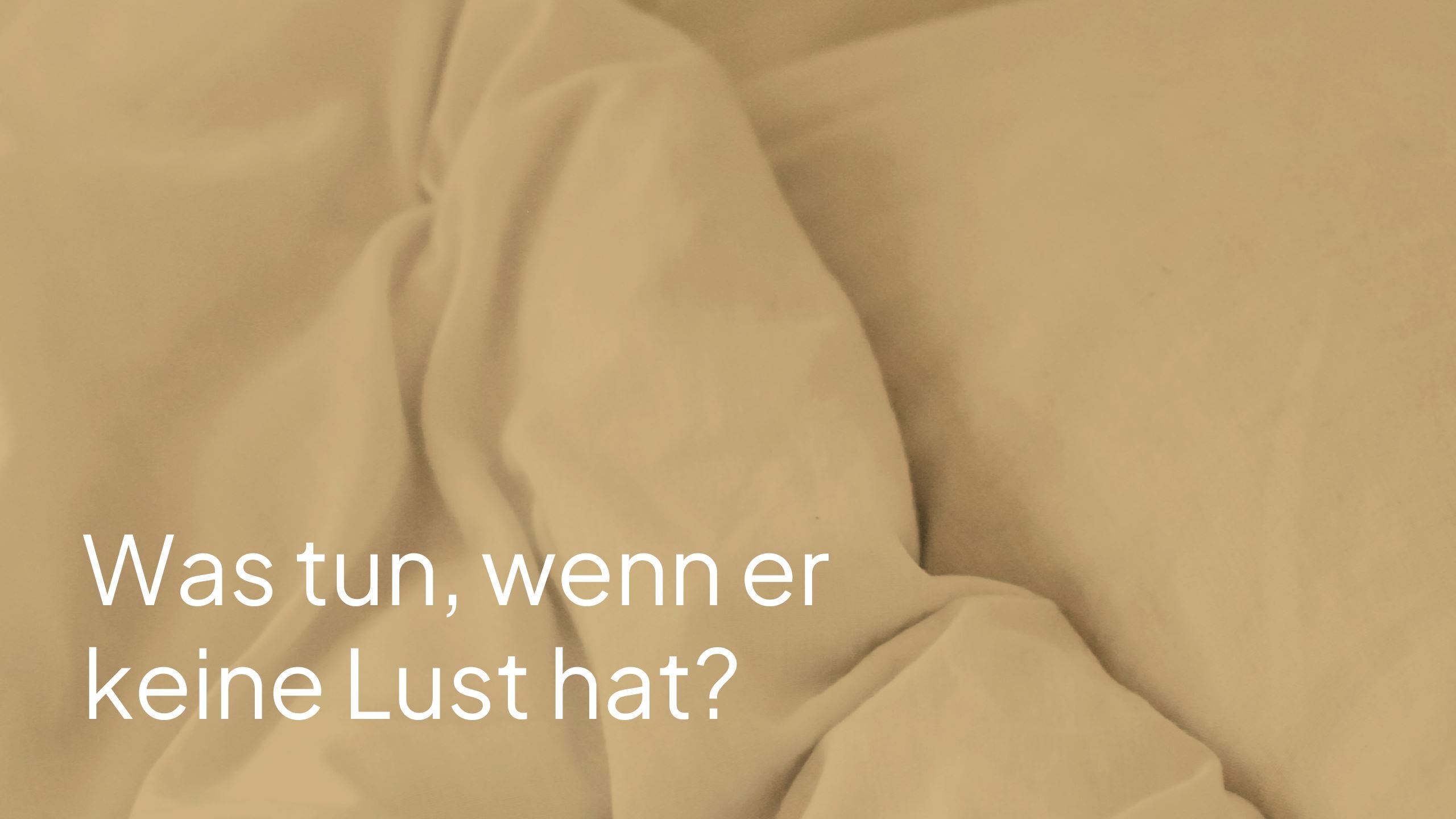 Was tun, wenn er keine Lust hat?