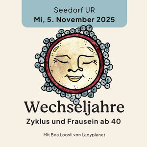 05.11.2025 Wechseljahre, Seedorf UR Kurs Ladyplanet 