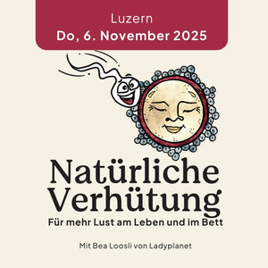 06.11.2025 Natürliche Verhütung, Luzern Kurs Ladyplanet 