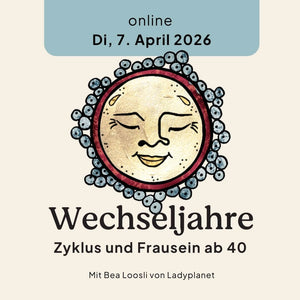 07.04.2026 Wechseljahre, online Kurs Ladyplanet 