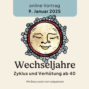 09.01.2025 online Zyklus & Verhütung ab 40 Jahren Kurs Ladyplanet 