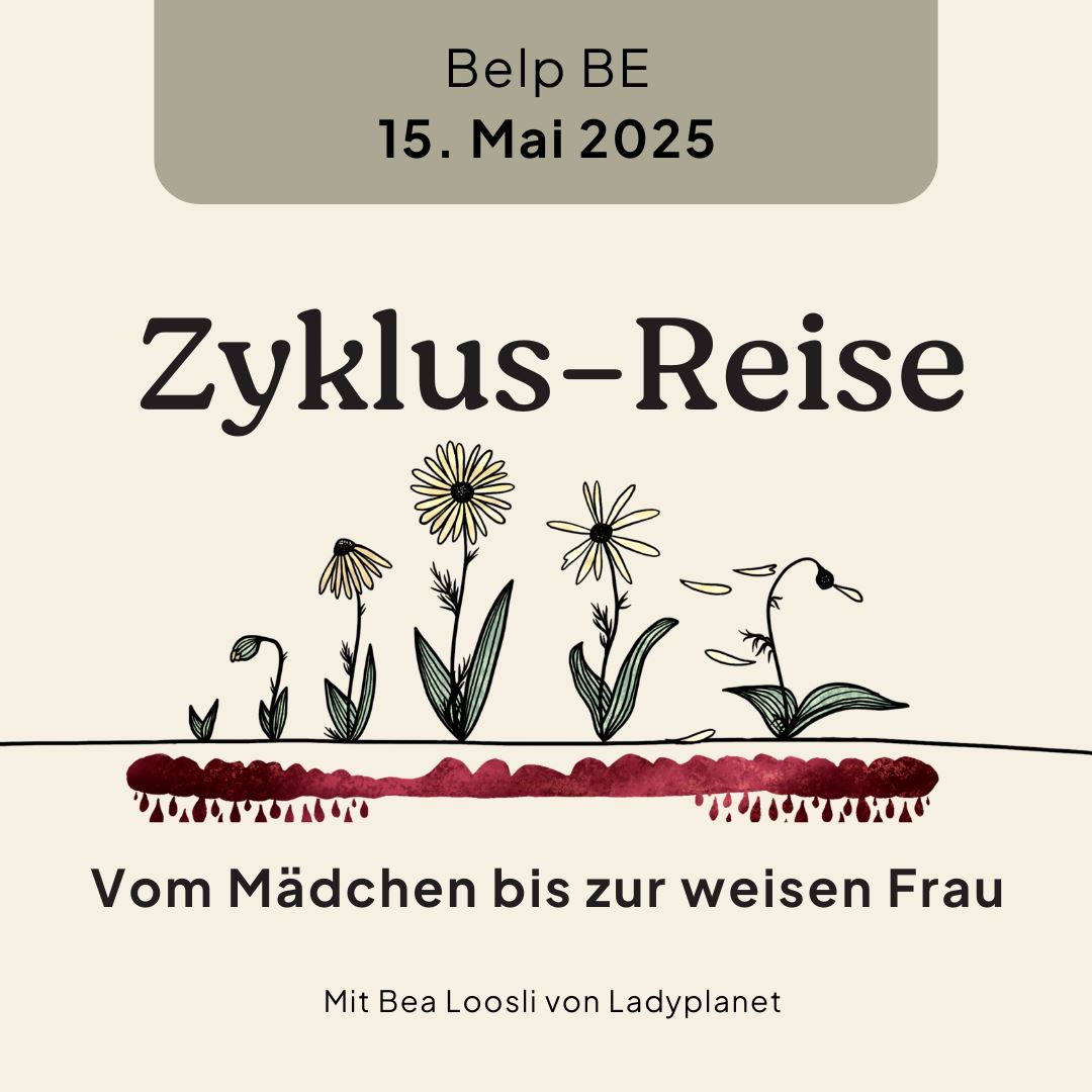 15.05.2025 Belp, Zyklus Reise Kurs Ladyplanet 