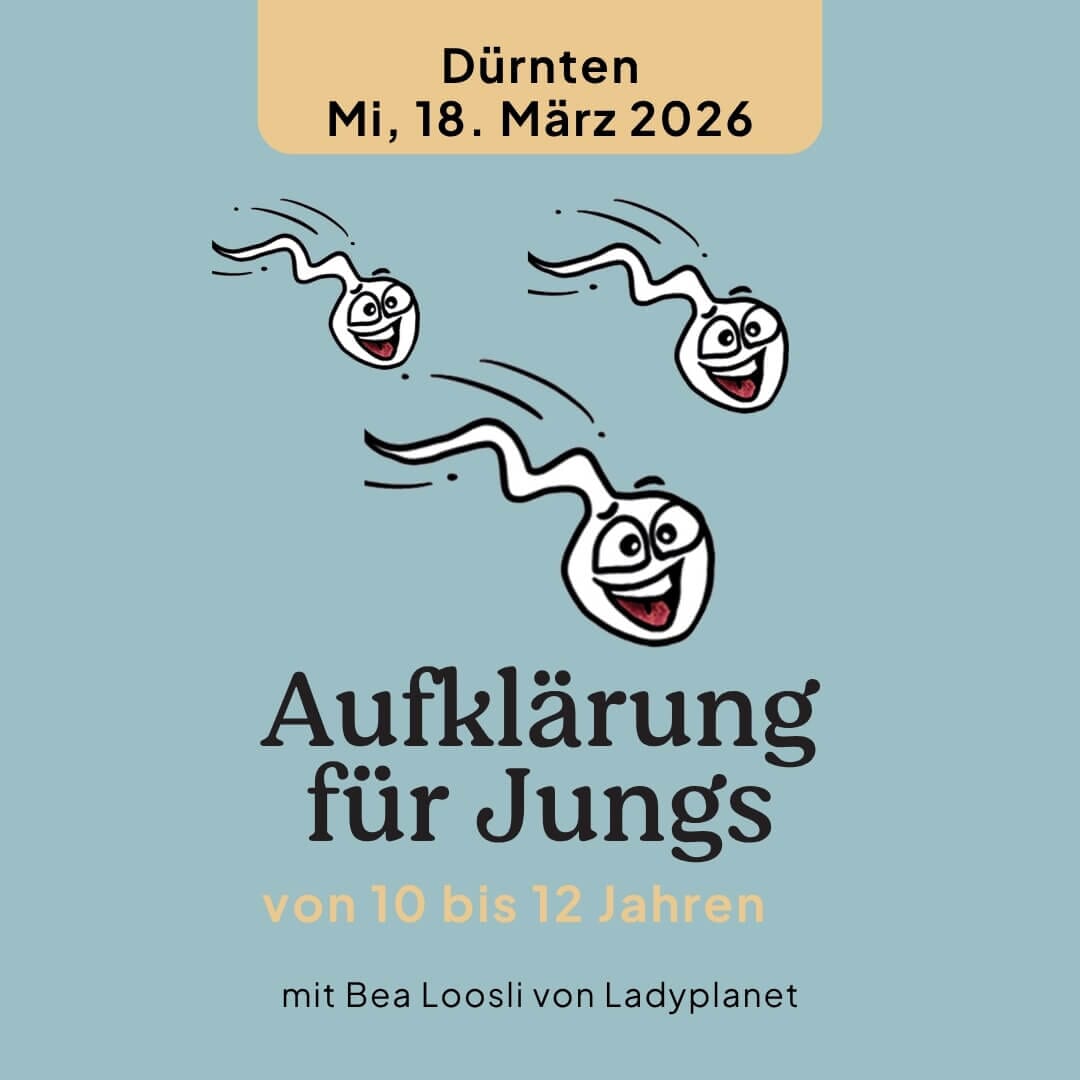 18.03.2026 Aufklärung für Jungs 10-12, Dürnten Kurs Ladyplanet 