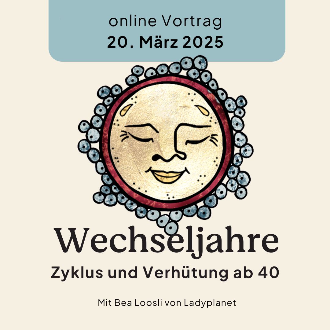 20.03.2025 online Zyklus und Verhütung ab 40 Jahren Kurs Ladyplanet 