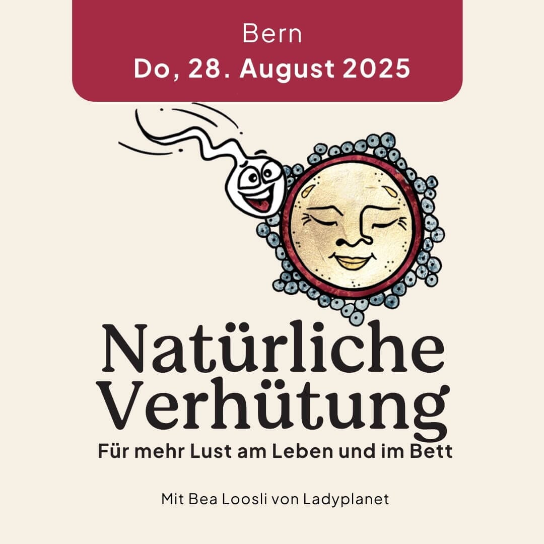 28.08.2025 natürliche Verhütung, Bern Kurs Ladyplanet 