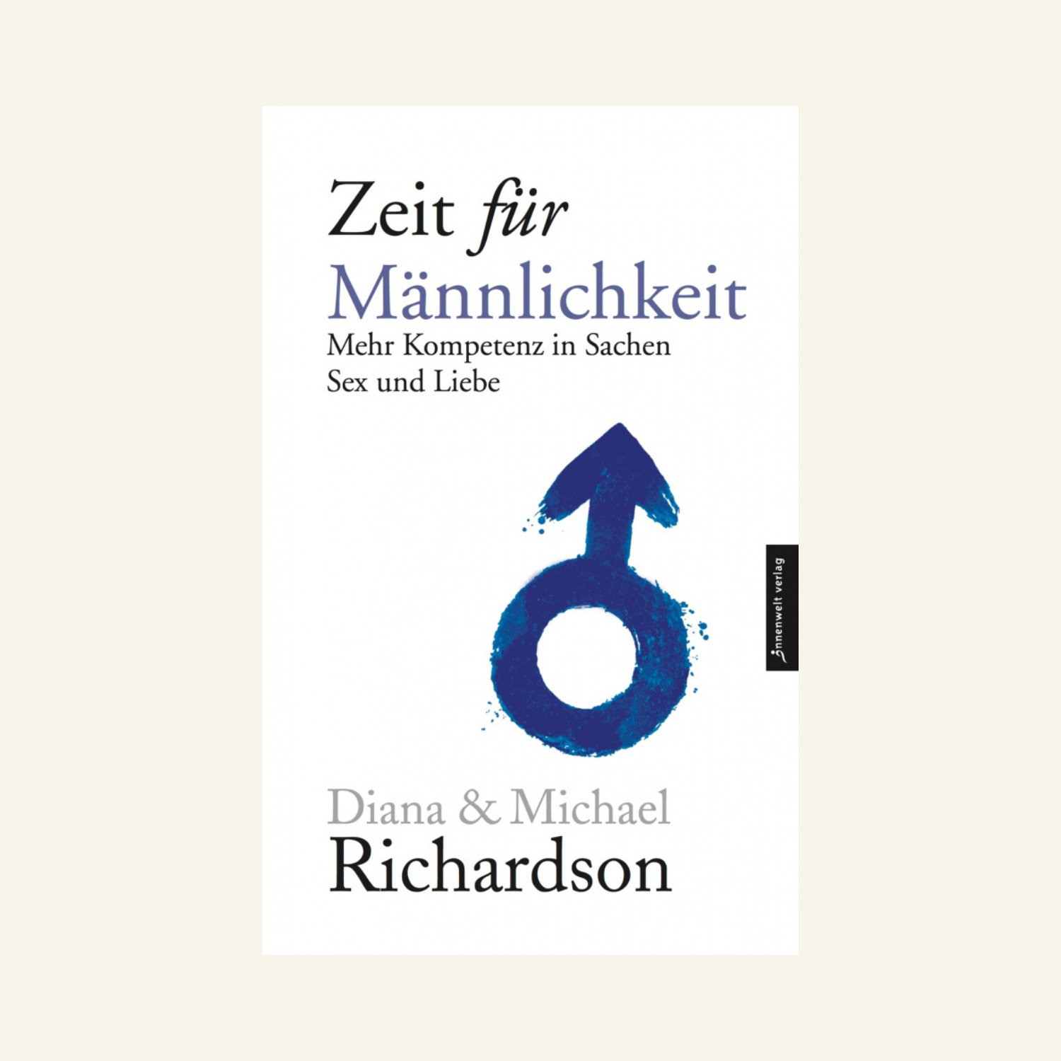 Zeit für Männlichkeit Diana Richardson