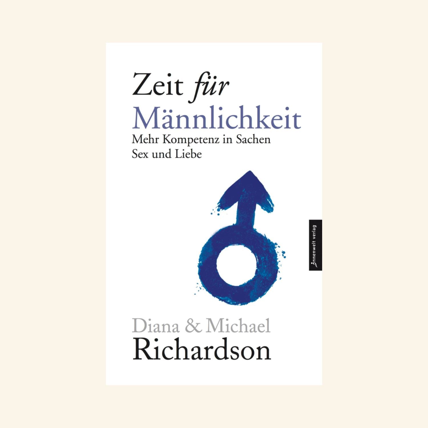 Zeit für Männlichkeit Diana Richardson Buch Ladyplanet 